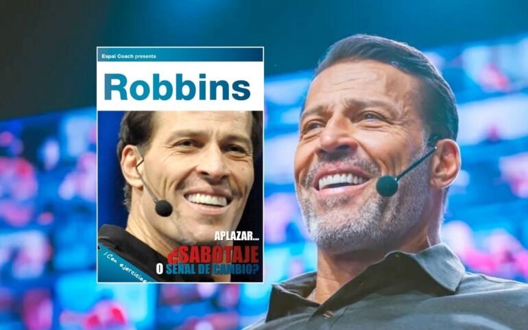 Resumen del Libro Aplazar: ¿Sabotaje o Señal de Cambio? de Tony Robbins