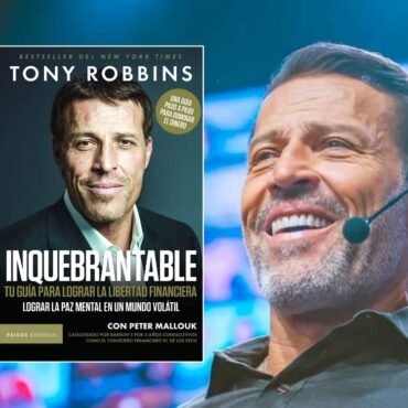 Resumen del Libro Inquebrantable de Tony Robbins