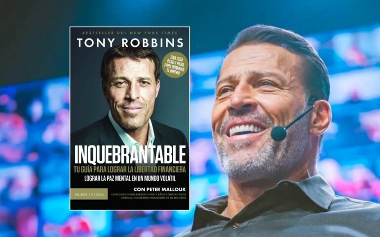 Resumen del Libro Inquebrantable de Tony Robbins