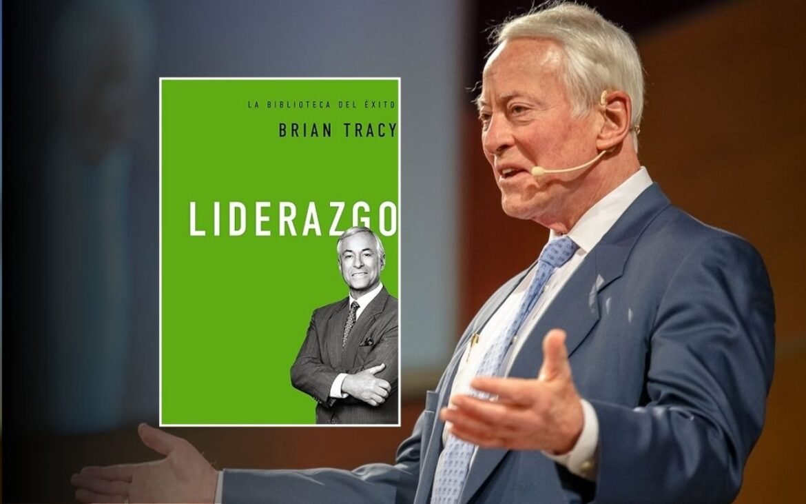 Resumen del Libro Liderazgo de Brian Tracy