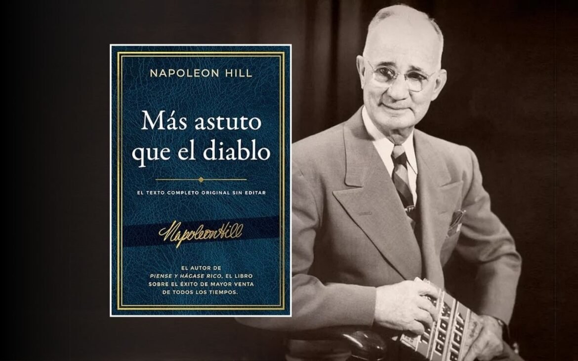 Resumen del Libro Más Astuto que el Diablo de Napoleon Hill