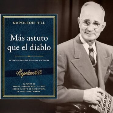 Resumen del Libro Más Astuto que el Diablo de Napoleon Hill