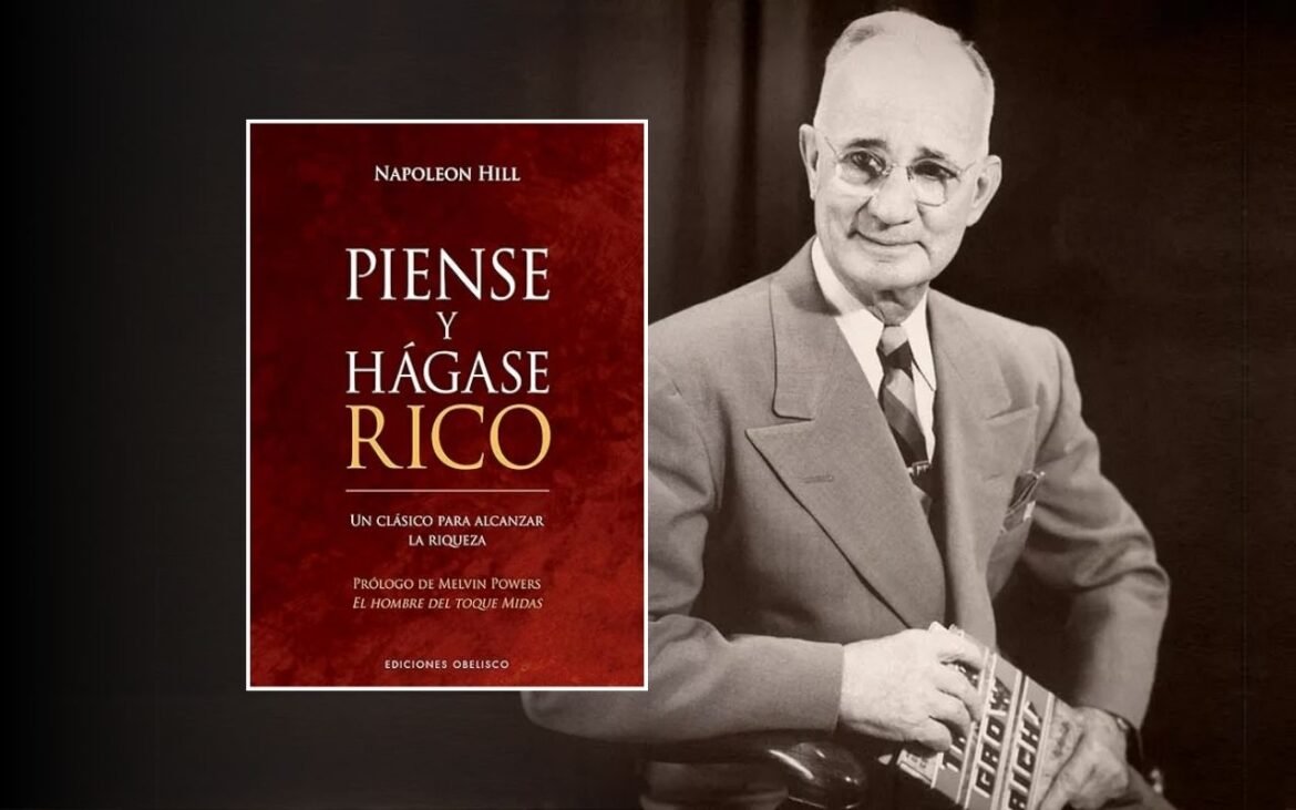 Resumen del Libro Piense y Hágase Rico de Napoleón Hill