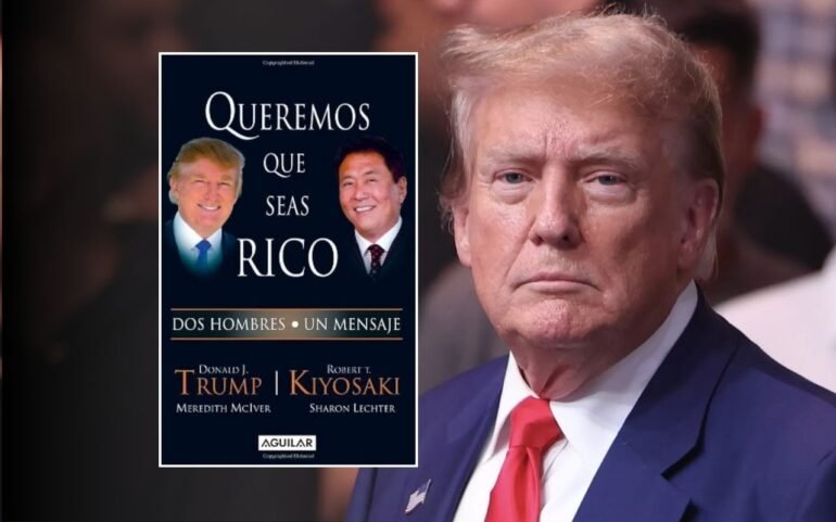 Resumen del Libro Queremos que seas rico de Donald Trump y Robert Kiyosaki