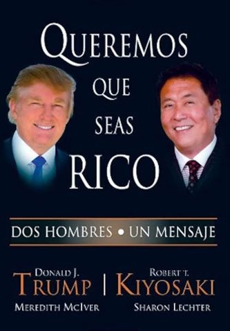 queremos que seas rico de donald trump