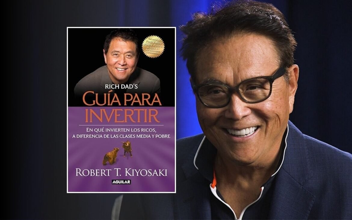 Resumen del Libro Guía para invertir de Robert Kiyosaki