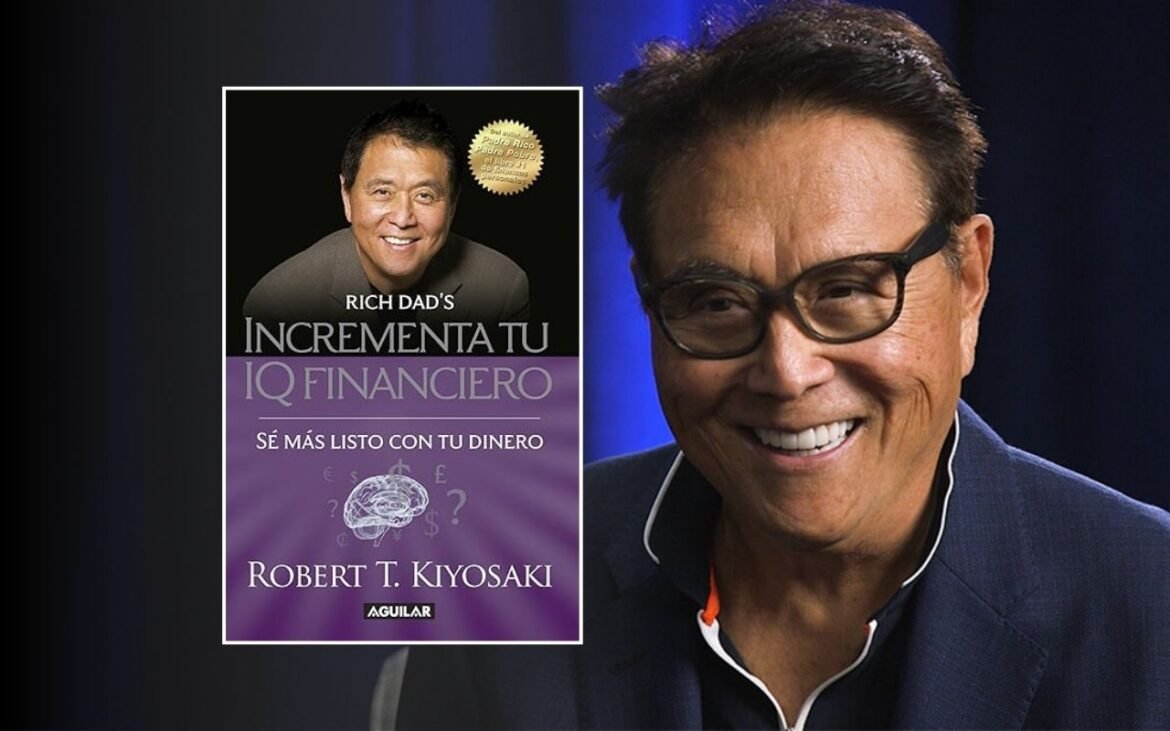 Resumen del Libro Incrementa tu IQ Financiero de Robert Kiyosaki