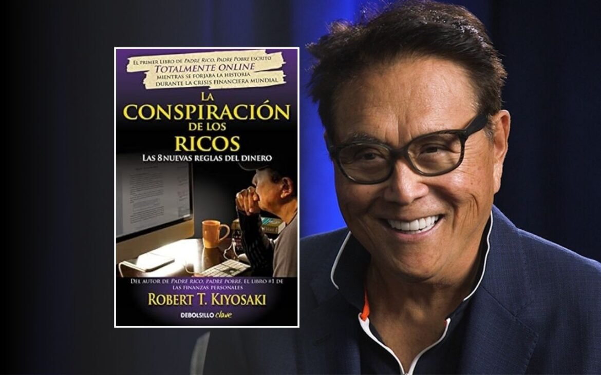 Resumen del Libro La Conspiración de los Ricos de Robert Kiyosaki