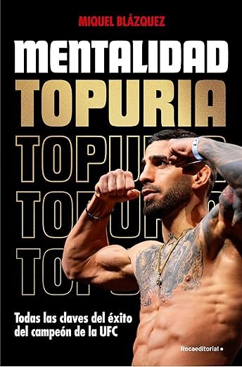 Libro Mentalidad Topuria - Todas las claves del éxito del campeon de la UFC Elia Topuria