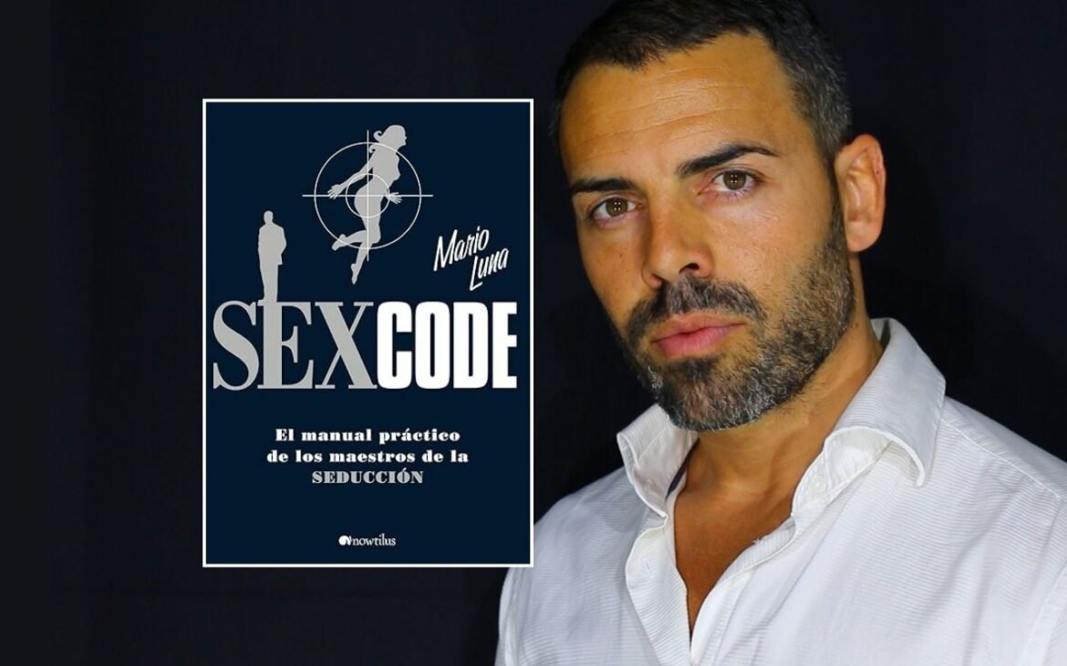 Resumen del Libro de SexCode - El Manual Práctico de los Maestros de la Seducción de Mario Luna